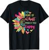Do More of What Makes You Happy Positive Quotes Flower Gift Unisex T-Shirt
