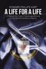 Книга A Life for A Life : A Memoir: My Career In Espionage Working for the Central Intelligence Agency