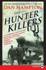 Книга The Hunter Killers The Extraordinary Story Of The First Wild Weasels The Band O by Dan Hampton - Paperback