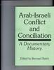 Книга Arab-Israeli Conflict and Conciliation : A Documentary History