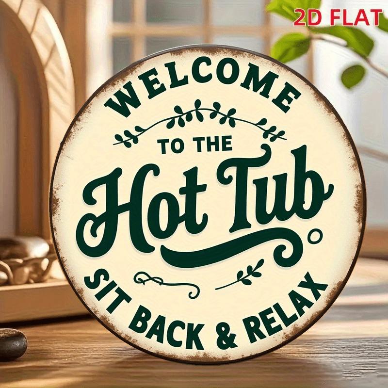 Tin Sign Vintage Durable Metal Plaque Wall Decor Welcome To The Hot Tub Home Office Bar Man Cave Wall Art