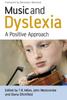 The Music and Dyslexia : A Positive Approach Book