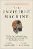 Книга The Invisible Machine : The Startling Truth About Trauma and the Scientific Breakthrough That Can Transform Your Life