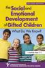 The The Social and Emotional Development of Gifted Children : What Do We Know? Book