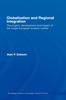 The Globalization and Regional Integration : The Origins, Development and Impact of the Single European Aviation Market Book
