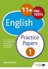 The 11+ English Practice Papers 1 : For 11+, Pre-test and Independent School Exams Including CEM, GL and ISEB Book
