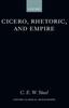 Книга Cicero, Rhetoric, and Empire