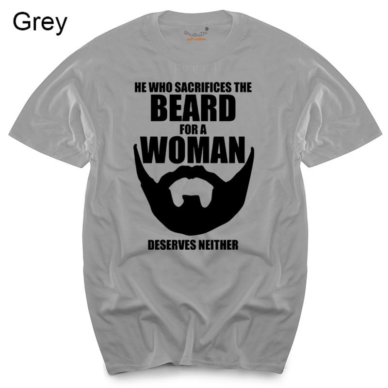 He Who Sacrifices The Beard For A Women Deserves Neither Funny T Shirt Sm 5xl Unisexs Top Tees
