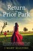 Книга Return To Prior Park : Book 3 In the Belleville Family Series : 3