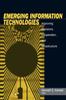Книга Emerging Information Technology : Improving Decisions, Cooperation, and Infrastructure