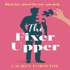 The Fixer Upper by Lauren Forsythe Paperback Book 9780349432076