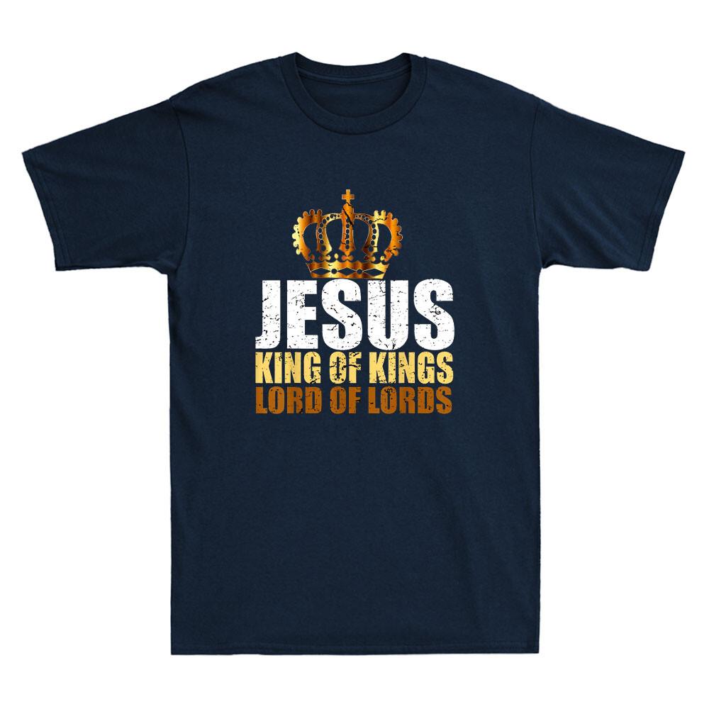 Christerest Jesus King Of Kings Lord Of Lords Christian Vintage Unisexs Shirt Tee