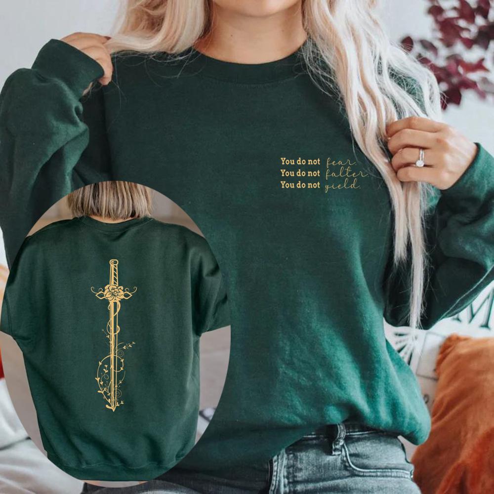 You Do Not Yield Sweatshirt Throne of Glass Hoodie Men Women Long Sleeve Sweatshirt A Court of Thorns and Roses Court of Dreams
