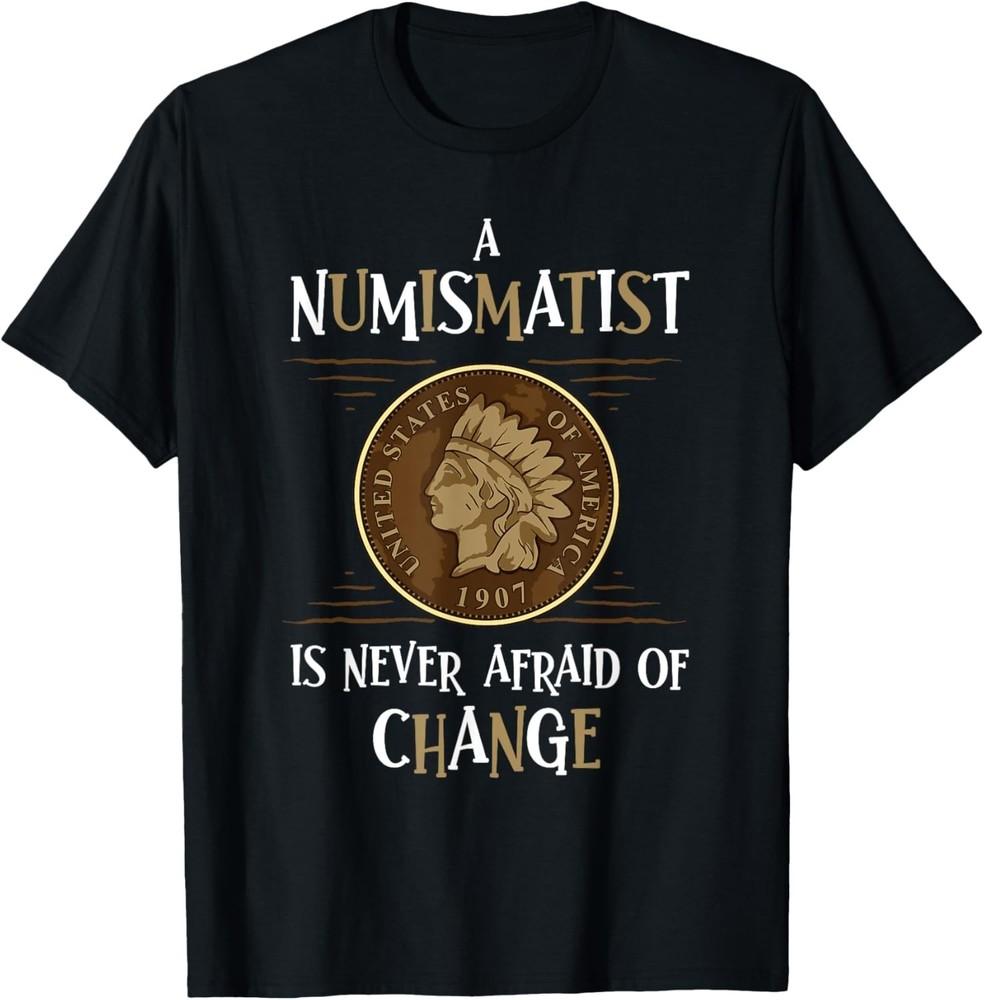 Coin Collecting Design- Funny Numismatics Coin Collector Gift Unisex T-Shirt