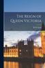 Книга The Reign of Queen Victoria