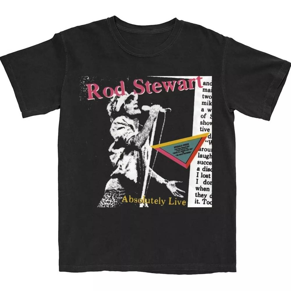 Rod Stewart Absolutely Live shirt Gift Family Men All Size Shirt 1CM153 Unisex T-Shirt