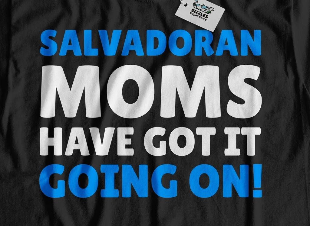 Funny Salvadoran Mom T-Shirt El Salvador Mothers Day Gifts