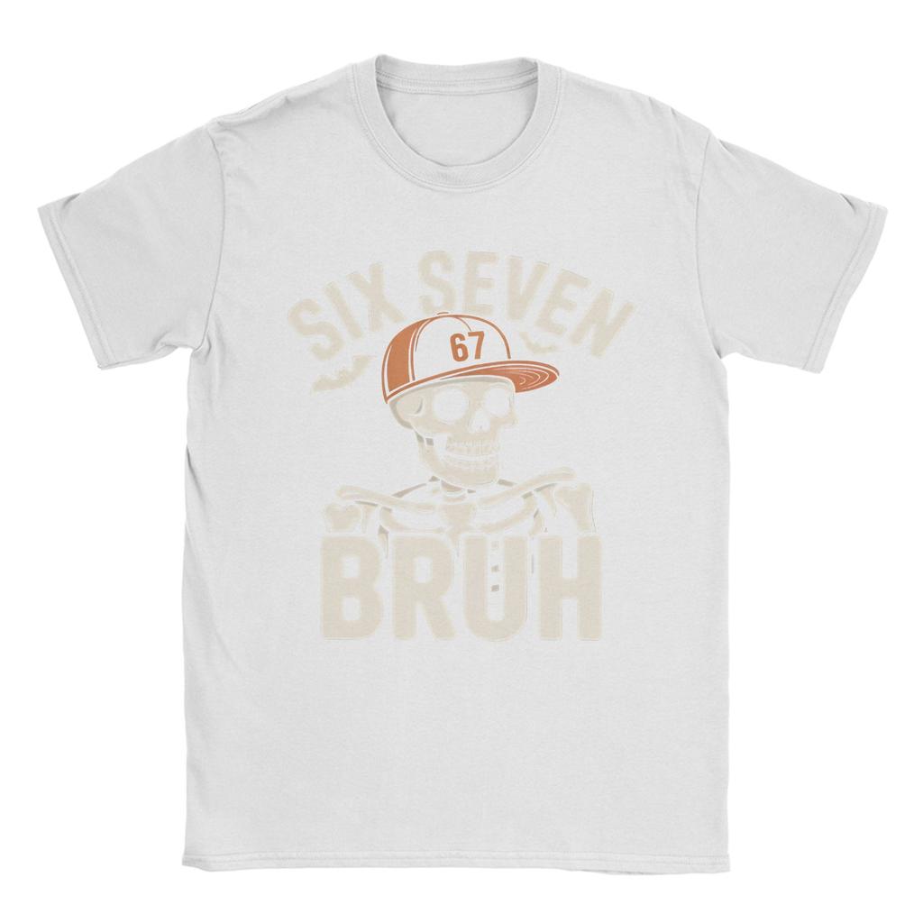 Bruh 67 Six Seven 6-7 Funny Brainrot Meme Tee Shirt for Men Women Printed T Shirts  100% Cotton Clothing