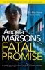 Книга Fatal Promise : A Totally Gripping and Heart-stopping Serial Killer Thriller