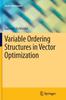 The Variable Ordering Structures In Vector Optimization Book