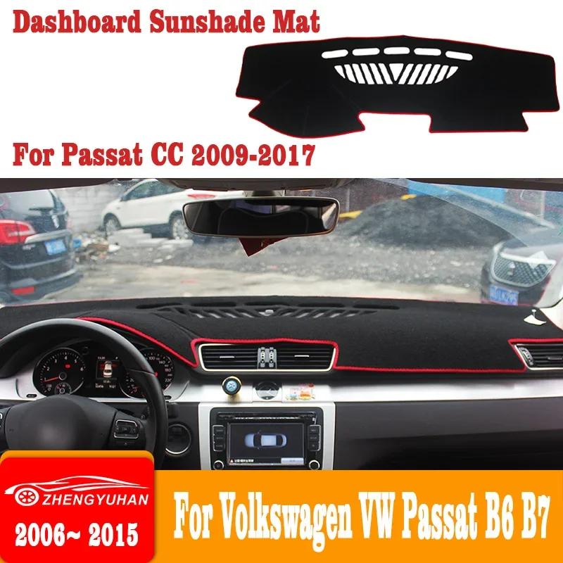Для Volkswagen VW Passat CC B6 B7 2006~2017 Накладка на приборную панель автомобиля Солнцезащитный коврик Антибликовый Солнцезащитный Защита от УФ-лучей Аксессуары