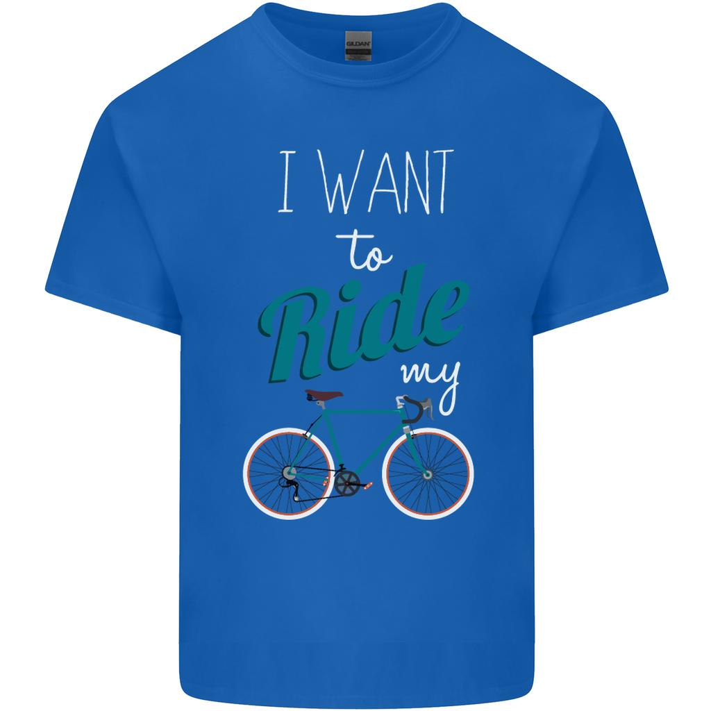 I Want to Ride My Bike Cycling Cyclist Unisexs Light Cotton TShirt