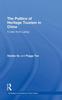 The The Politics of Heritage Tourism In China : A View from Lijiang Book