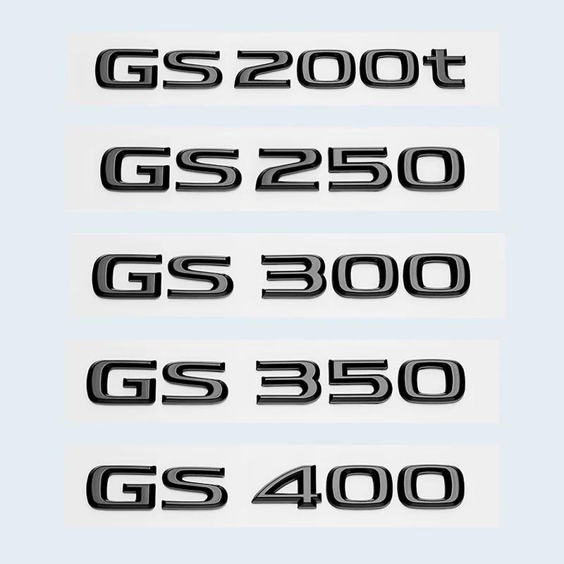 3D Chrome Glossy Black ABS Letters GS200t GS250 GS300 GS400 GS460 GS450h HYBRID Emblem For Lexus Car Trunk Logo Badge Sticker