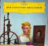 Виниловая пластинка RICHARD WAGNER ANNELIES KUPPER SI  Der Fliegende Hollnder Querschnit LPEM19122 Deutsche Grammo 1962 Германия Классика Б/у