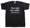 You Read My T-Shirt Anti Social New Mens Cotton Funny Tee Shirt
