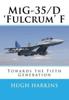 Книга MiG-35D 'Fulcrum' F : Towards the Fifth Generation