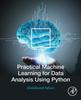 Книга Practical Machine Learning for Data Analysis Using Python