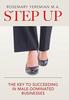 Книга Step Up : The Key To Succeeding In Male-Dominated Businesses