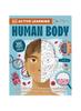 The Human Body : Over 100 Brain-Boosting Activities That Make Learning Easy and Fun Book