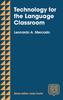 Книга Technology for the Language Classroom : Creating a 21st Century Learning Experience