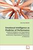 The Emotional Intelligence As Predictor of Performance Book