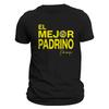 El Mejor Padrino Por Siempre T-shirt