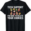 Здесь, чтобы удалить ваши файлы cookie, футболка от Computer Builders Tech Support