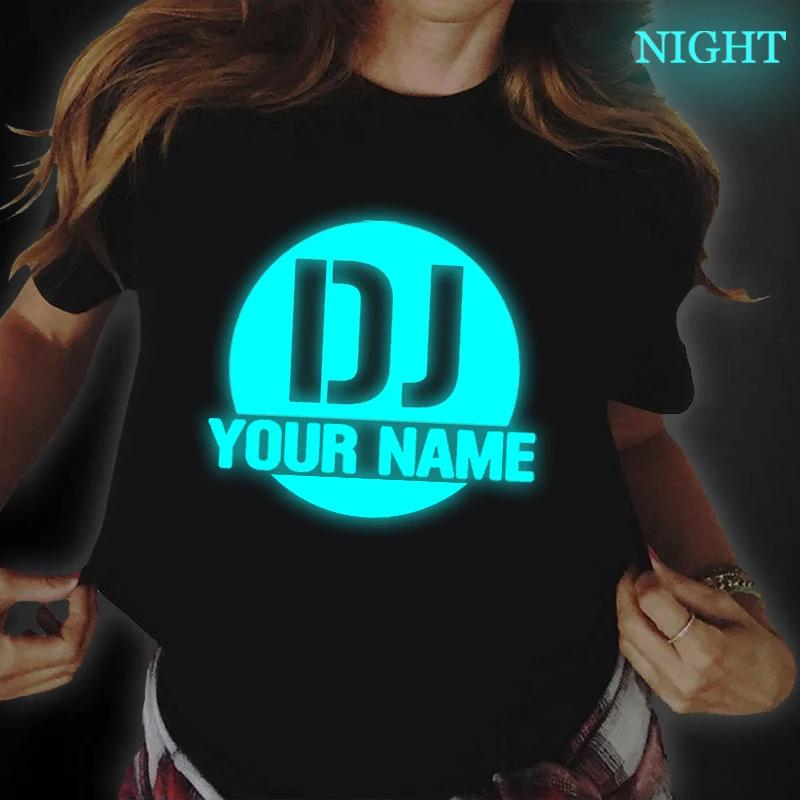 DJ Печатные Футболки На Заказ Футболка Мужские Женские Топы Футболки Футболки DJ Ваше Имя Логотип DIY Имена Футболка Смешная Футболка Светящиеся Футболки Топы