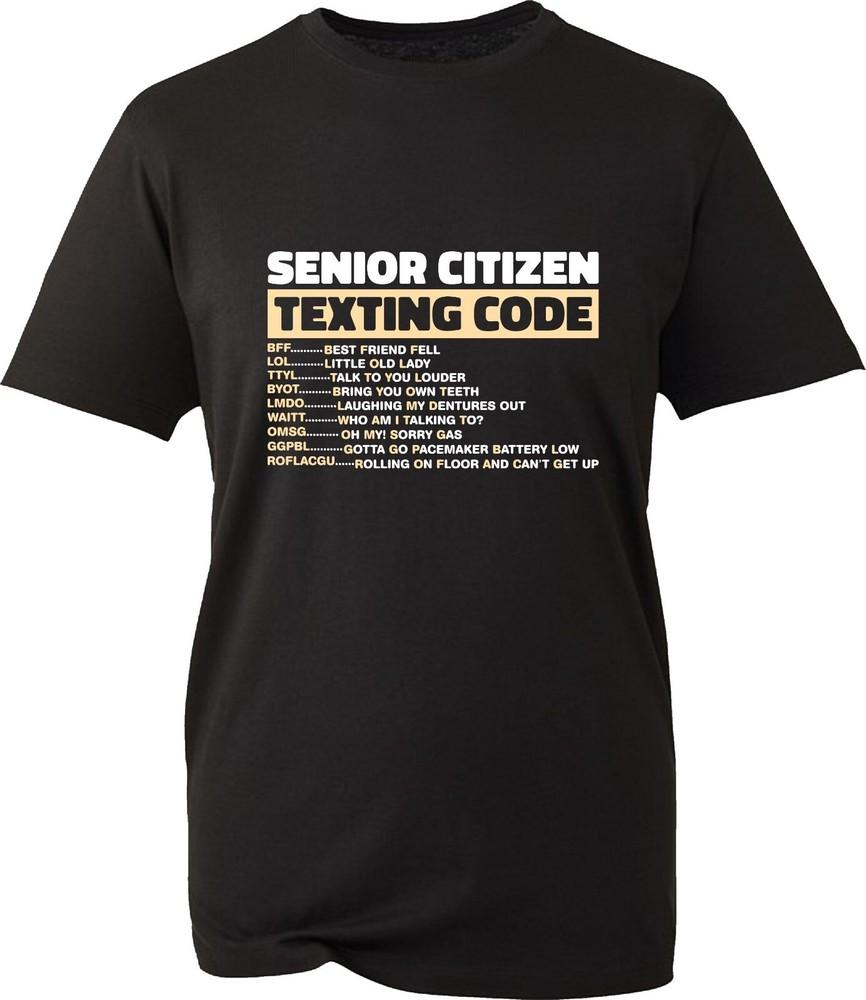 Senior Citizen Texting Code Funny Meme Tshirt Joke Humor Abbreviations Gift Top