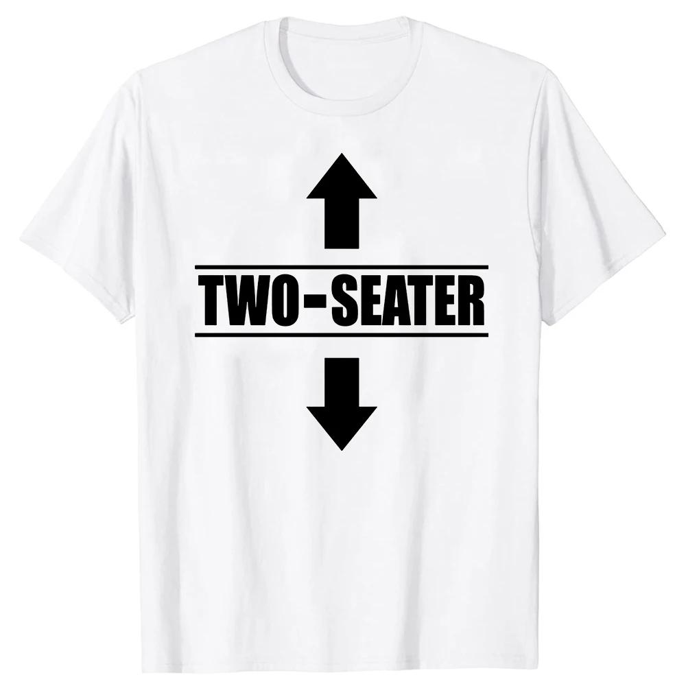 Two Seater T Shirts Graphic Cotton Streetwear Short Sleeve 2 Seater Dad Adult Humor Gifts Summer Two-Seater T-shirt