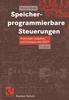 Книга Speicherprogrammierbare Steuerungen : Praxisnahe Aufgaben Und Loesungen Mit STEP 7