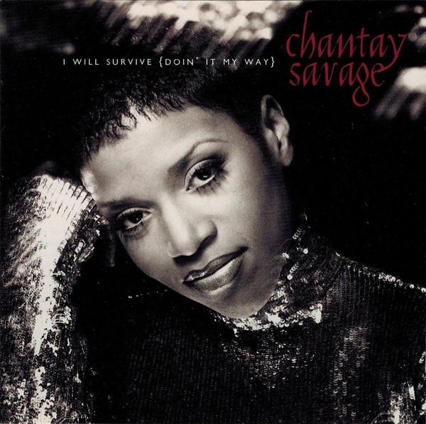 CD CHANTAY SAVAGE - Я выживу {Делая это по-своему} 667752 RCA, BMG 1996 США Соул/Фанк Б/У