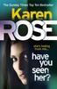 Книга Have You Seen Her? (The Raleigh Series)