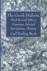 Книга The Greek Dialects Third Revised Edition Grammar Selected Inscriptions Glossary by Carl Darling Buck - Paperback