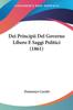 Книга Dei Principii Del Governo Libero E Saggi Politici 1861 by Domenico Carutti - Paperback