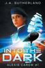 Книга Into the Dark : Alexis Carew #1 : 1
