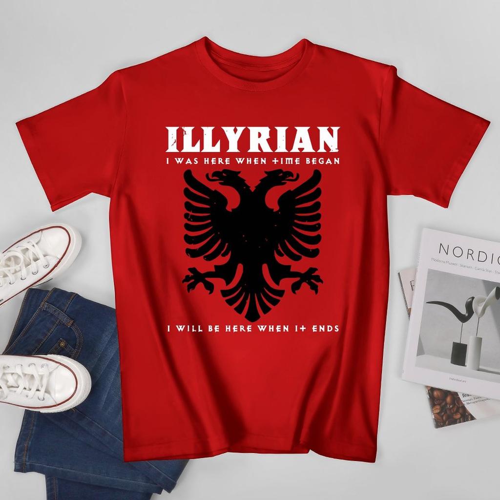 Unisex Unisex ILLYRIAN I Was Here When Time Began I Will Be Here When It Ends Albania Albanian Tshirt Tees 100 Cotton TShirt