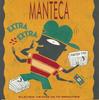 CD MANTECA Extra Extra Одиннадцать Лет в 70 Ми DSRD31069 Duke Street Rec 1990 Канада Джаз Б/у