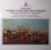 LP Record ANTONIO VIVALDI - I SOLISTI VENETI  - Cinque Concerti Per Violino  STU71304 Erato 1980 France Classical Used